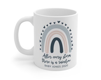 Custom After Every Storm Is A Rainbow Coffee Mug , personalized gift, Inspirational Coffee Mugs, customized rainbow mug, rainbow baby