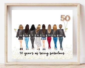 50 years of being fabulous print, 50 birthday gift for women, Birthday print with 8 friends, best friend birthday print