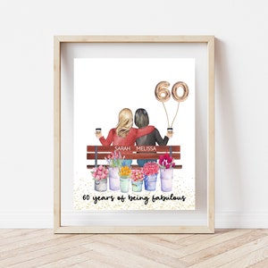 Personalized birthday print, 60th Birthday best friend, 60 years of being fabulous, 60 birthday gift for women, best friend birthday print