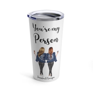 You're my person tumbler, Personalized best friend tumbler, best friend travel mug, custom best friend tumbler, gift for friend, from friend
