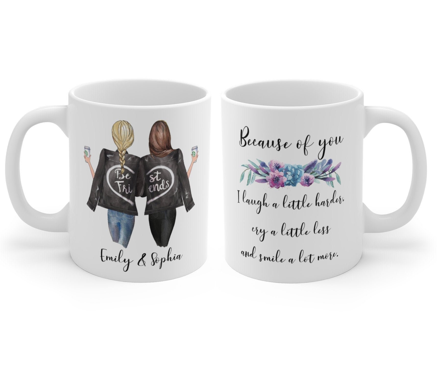 Because of you I laugh a little harder Bestie mug Because of you I laugh a little harder Bestie mug
