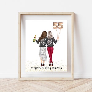 55th Birthday best friend, 55 years of being fabulous, 55 birthday gift for women, Birthday print, best friend birthday print , personalized