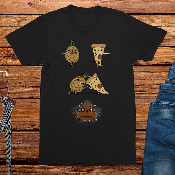 Pizza & Pineapple = Poo Funny T-Shirt For Men, fun graphic tees, cool mens t shirts