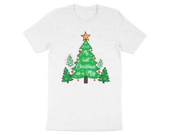 クリスマスツリー 2023 ミスとしての最後のクリスマス T シャツ