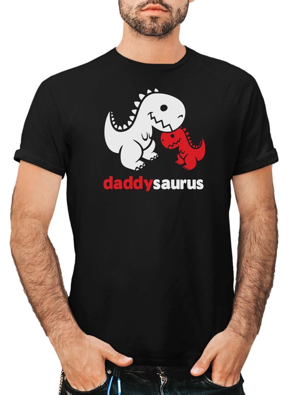 Daddysaurs Rex T-Shirt Daddysaurs Rex T-Shirt