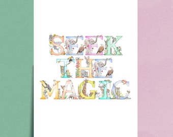 Seek the Magic Art Giclee print