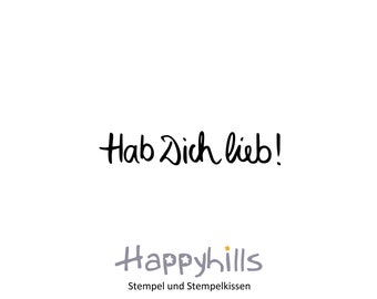 Wie lieb ich gesagt dir ich habe dich hab heute schon Ich hab
