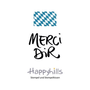 Merci dir Stempel von Happyhills, Der Bayer sag Danke! Mundart, bayern, bayrisch, Dialekt, französisch, bayerisch, Danke