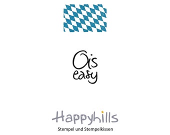 Ois easy stamp from Happyhills, ois isi, alles ganz leicht, aus Bayern, bayrisch, Mundart, Dialekt, ganz entspannt