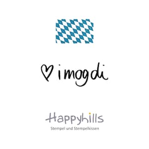 i mog di  Stempel von Happyhills, ich mag dich, ich liebe dich mal auf bayrisch, Spruch vom Lebkuchenherz, Original Mundart Bayern