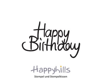 Happy Birthday Stempel von Happyhills der Klassiker für deine Geburtstagskarte! Geburtstagskind, Geburtstagsfeier, Geburtstag, Party