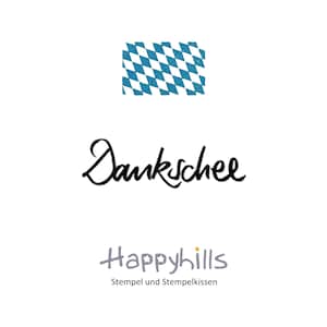 Dankschee Stempel von Happyhills, ich sag Danke auf bayrisch, Mundart, Dialekt, Dankeschön, Danksagung, Dankeskarte, danke sehr
