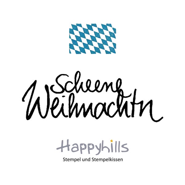 Scheene Weihnachtn Stempel von Happyhills, bayrischer Weihnachtsgruß für winterliche Mundart Grüße zur Weihnachtszeit