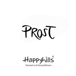 Prost Stempel lass uns Anstossen ! Prosit, Trinkspruch,  Wein und Bier, zum Wohl, CHeers, Salute, Cin Cin, Cheers von Happyhills