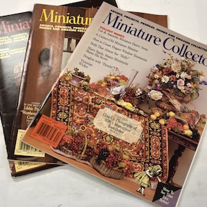 May include: Three vintage issues of "Miniature Collector" magazine are stacked. The covers feature colorful images of miniature scenes, including food, flowers, and detailed room settings. The magazines are from the Fall and Winter of 1993.