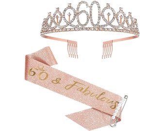 May include: A rose gold tiara with rhinestones and a matching rose gold sash with glitter and the text "60 & Fabulous" in gold lettering.