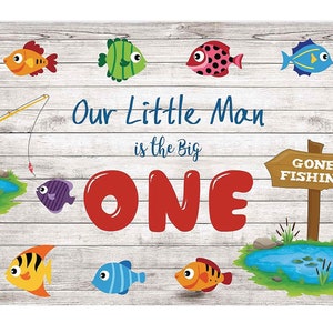 Gone Fishing Birthday Backdrop, Ofishally One Fishing First Birthday Background Our Little Man is The Big One Birthday Party Decorations
