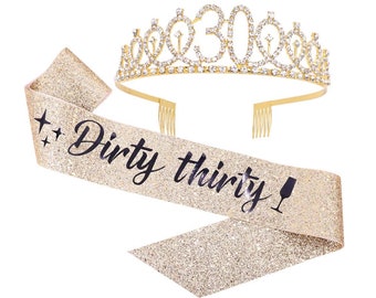 Dirty Thirty Sash & Rhinestone Tiara Set, 30th Birthday Sash and gold crown, Gold Glitter 30th Birthday Sash, Gold dirty thirty tiara