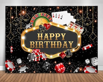 May include: A black backdrop with casino-themed elements, including playing cards, dice, poker chips, and a roulette wheel. The words "HAPPY BIRTHDAY" are displayed in gold lettering within a glowing frame. The background is decorated with sparkling lights.