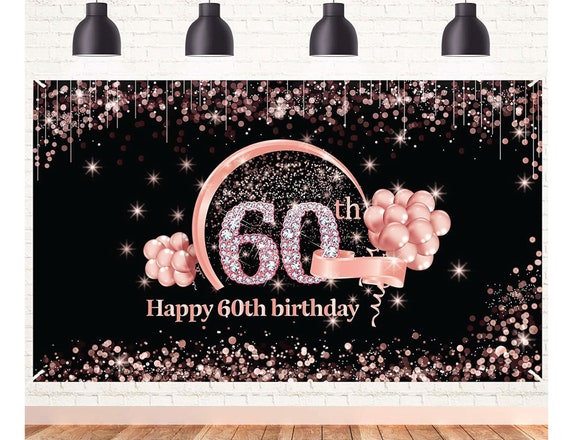 60th Birthday Banner Backdrop Decorations for Women Rose Gold