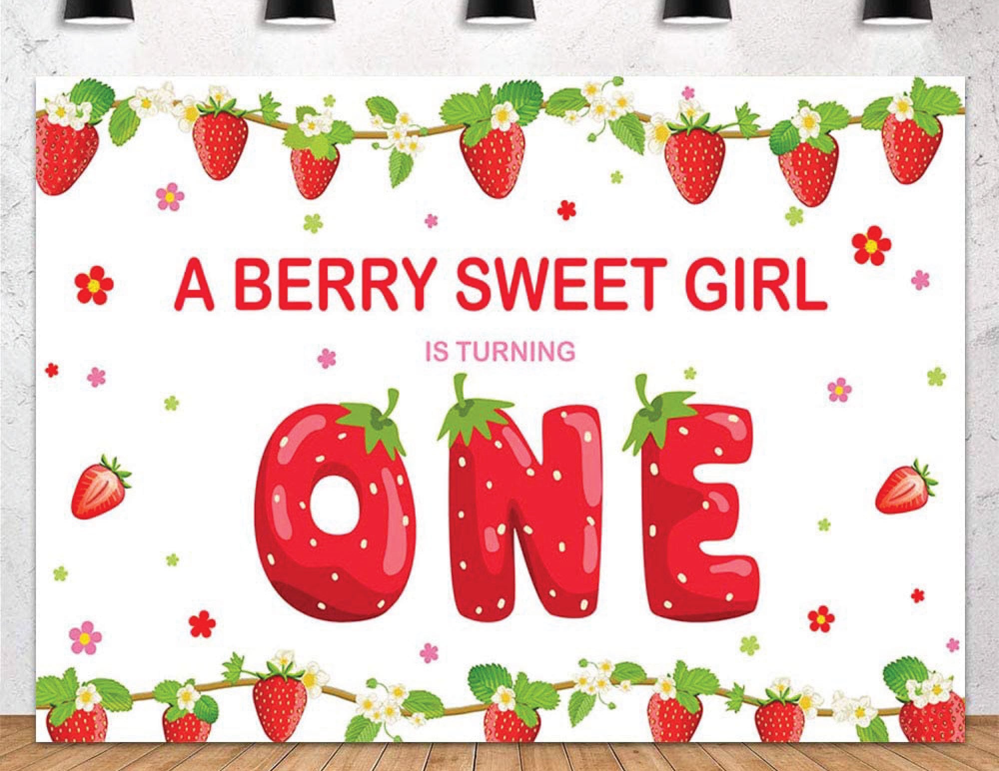 Strawberry 1st Birthday Backdrop A Berry Sweet Girl is Turning One Background Girls Sweet Berry Birthday Party Decorations