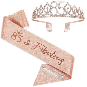 85th Birthday Sash and Tiara for women, 85 & Fabulous Birthday Sash Crown 85th Sash and Tiara for Women, Rose Gold Sash and Tiara