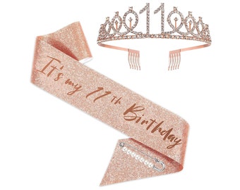 11th Birthday Sash and Tiara for Girls, It's my 11th Birthday Sash Crown 11th Sash and Tiara for Girls, Rose Gold Sash and Tiara
