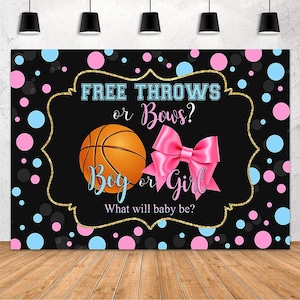 May include: A black and white gender reveal party backdrop with pink and blue polka dots. The text reads "Free Throws or Bows? Boy or Girl? What will baby be?"