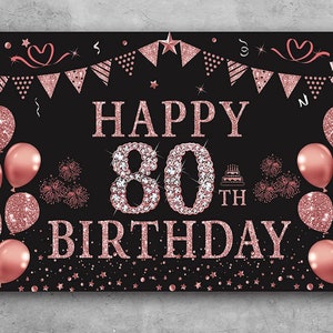 80th Birthday Banner Backdrop Decorations for Women Rose Gold Happy 80 Year Old Birthday Decor Photo Booth Props 80th Party Supplies