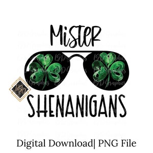 Mister Shenanigans| St. Patrick&#39;s Day PNG| Shamrock| Boy St Patty&#39;s Day| Saint Patrick&#39;s Day| St Patrick&#39;s Day Sublimationl Boy PNG