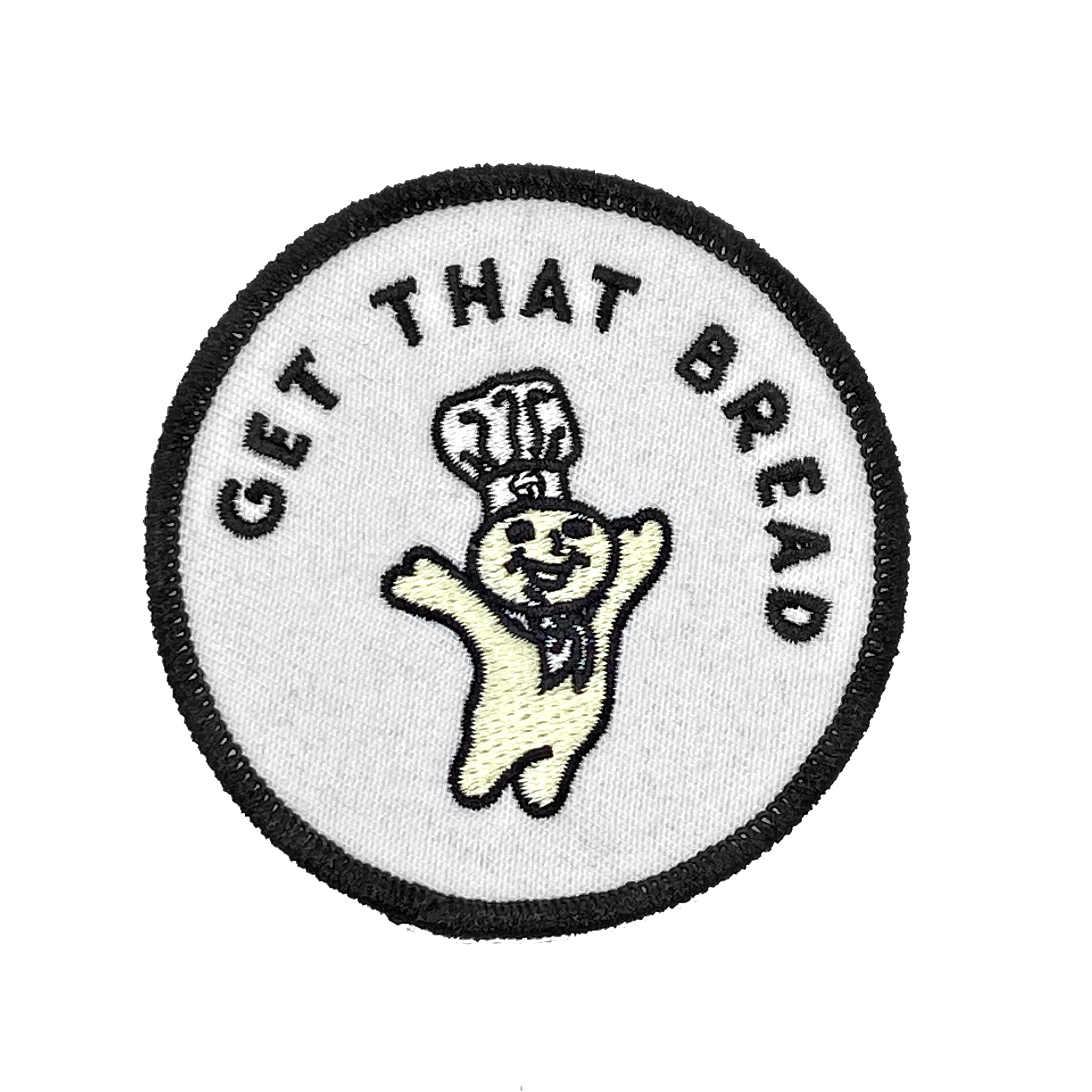 Embroidered Iron On Patch Get That Bread
