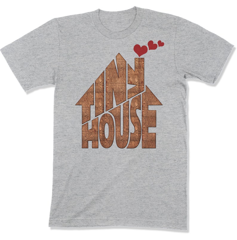 Tiny House Unisex T-shirt Small House Living Shirt RV Gift BellaCanvas 3001 Chimney With Hearts Athletic Heather