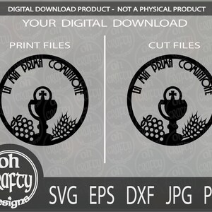 May include: Black and white digital download design of a circle with the text "La Mia Prima Comunione" and a chalice, grapes, and wheat stalks. The design is available in SVG, EPS, DXF, JPG, and PNG formats.