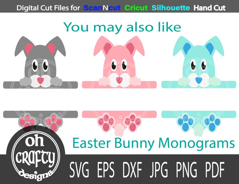 May include: Three Easter bunny monogram designs in grey, pink and blue. Each bunny is peeking over a banner with space for a letter. The banner is decorated with bunny footprints. The text "Easter Bunny Monograms" is below the designs. The text "SVG EPS DXF JPG PNG PDF" is below the text "Easter Bunny Monograms".