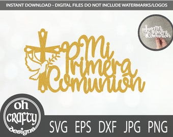 May include: Gold-colored cutout design for a first communion celebration. The design features a cross with a dove, a branch, and the text "Mi Primera Comunión".