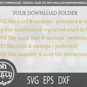 May include: A digital download folder containing 4 SVG files, 1 Joy file, 3 DXF files, 2 EPS files, and 2 PDF files. The files are for a card and envelope project. The text "INSTANT DOWNLOAD - DIGITAL FILES DO NOT INCLUDE WATERMARKS/LOGOS" is at the top of the image. The text "YOUR DOWNLOAD FOLDER" is in the center of the image. The text "oh CRAFTY designe" is at the bottom left of the image. The text "SVG EPS DXF" is at the bottom right of the image.
