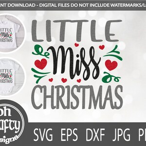Little miss christmas svg, little miss svg, baby christmas svg, toddler christmas svg, kid christmas shirt svg, christmas svg, baby girl svg