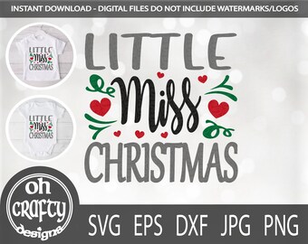 Little miss christmas svg, little miss svg, baby christmas svg, toddler christmas svg, kid christmas shirt svg, christmas svg, baby girl svg