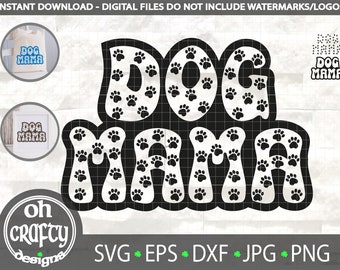 Dog Mama svg, Retro Dog svg, Paw print pattern, Dog lover svg, Dog quotes svg, Puppy Svg, Groovy Dog Mom Shirt Svg, pet svg, animal svg