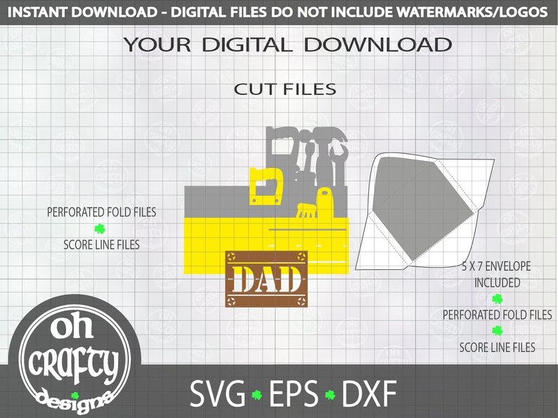 May include: Digital download cut files for a DIY card featuring a toolbox with tools and the word "DAD" on a brown sign. The card includes a 5x7 envelope and perforated fold lines.