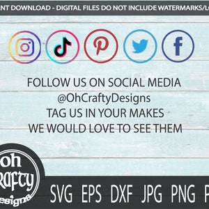 May include: A blue and white wooden background with the text "INSTANT DOWNLOAD - DIGITAL FILES DO NOT INCLUDE WATERMARKS/LOGOS" at the top.  Below the text are five social media icons: Instagram, TikTok, Pinterest, Twitter, and Facebook.  The text "FOLLOW US ON SOCIAL MEDIA @OhCraftyDesigns TAG US IN YOUR MAKES WE WOULD LOVE TO SEE THEM" is below the icons.  A black circle with the text "oh crafty designs" is in the lower left corner.  The text "SVG EPS DXF JPG PNG PDF" is in the lower right corner.