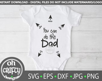 Je kunt deze vader doen, nieuwe vader instructies SVG, grappige babyshower, nieuwe ouders, pasgeboren SVG, babyjongen PNG, babymeisje PNG, cricut baby