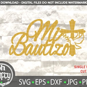 Mi bautizo svg, cross svg, paloma de la paz svg, bautismo svg, bautizo svg, cake topper svg, archivo cortado en papel, christian svg