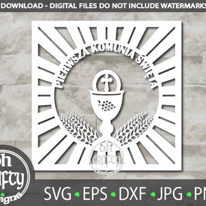 Pierwsza komunia swieta svg, première sainte communion svg, fichier coupé de première communion, cadre de communion svg, conception de calice de communion, coupe de papier