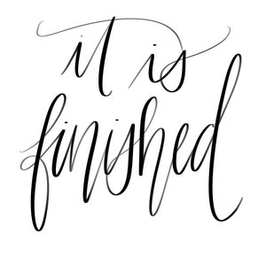 It Is Finished DIGITAL DOWNLOAD