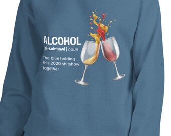 Alcohol_Wine_2020 stress relief _Unisex Sweatshirt