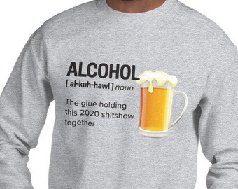 Alcohol_Beer_2020 stress relief _Unisex Sweatshirt