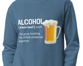 Alcohol_Beer_2020 stress relief _Unisex Sweatshirt
