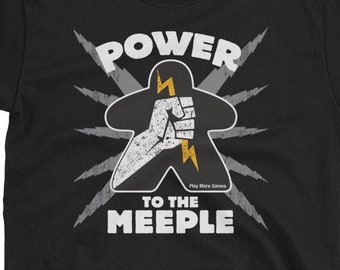 Board Game lovers t-shirt - Funny Power to the Meeple Board Game shirt