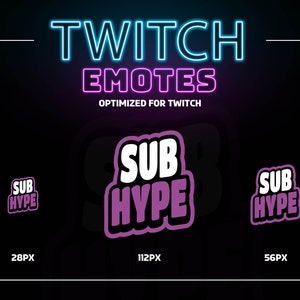 SUB HYPE Twitch Chat Text Emote